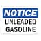 Signmission Safety Sign, OSHA Notice, 5" Height, 7" Width, Unleaded Gasoline Sign, Landscape OS-NS-D-57-L-18775 - alternate 1